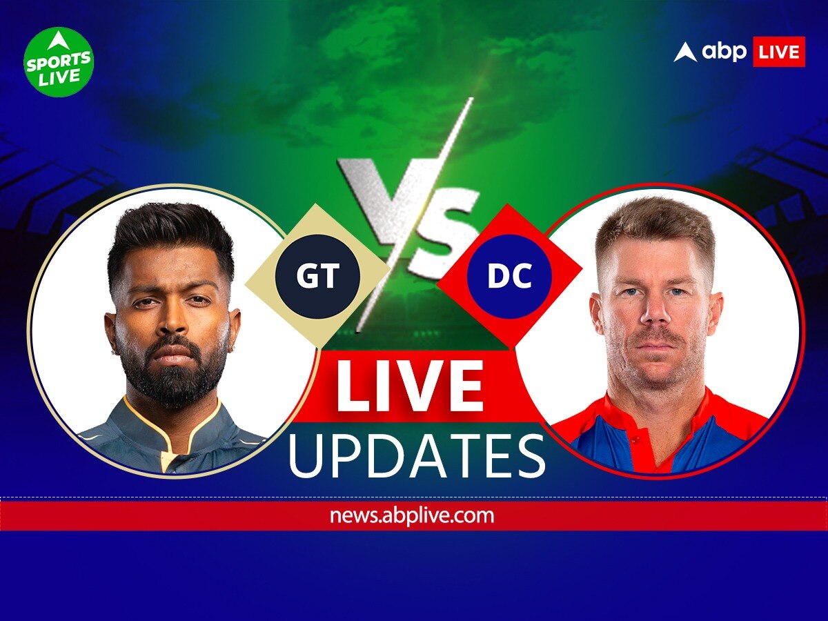 GT Vs DC Score Live Updates Gujarat Titans Vs Delhi Capitals IPL 2023 ...