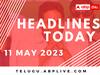 ఈ రోజు షెడ్యూల్డ్‌ హెడ్‌లైన్స్ ఏంటంటే?