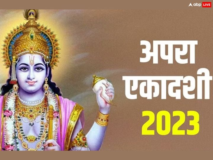 Apara Ekadashi 2023 Date Significance Vrat Katha Lord Vishnu Pujan ...