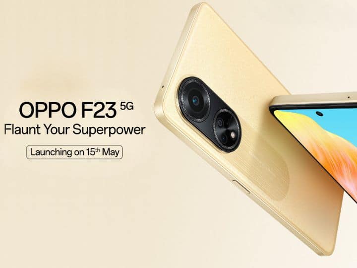 Oppo F23 5G स्मार्टफोन को 15 मई को भारत में लॉन्च किया जाएगा. अगर इस फोन की खासियत की बात की जाए तो फोन में 64MP का मेन कैमरा, 2MP-2MP के दो अन्य सेंसर, 120Hz रिफ्रेश रेट वाली डिस्प्ले, 67W फास्ट चार्जिंग के साथ 5000mAh की बैटरी दी जाएगी.