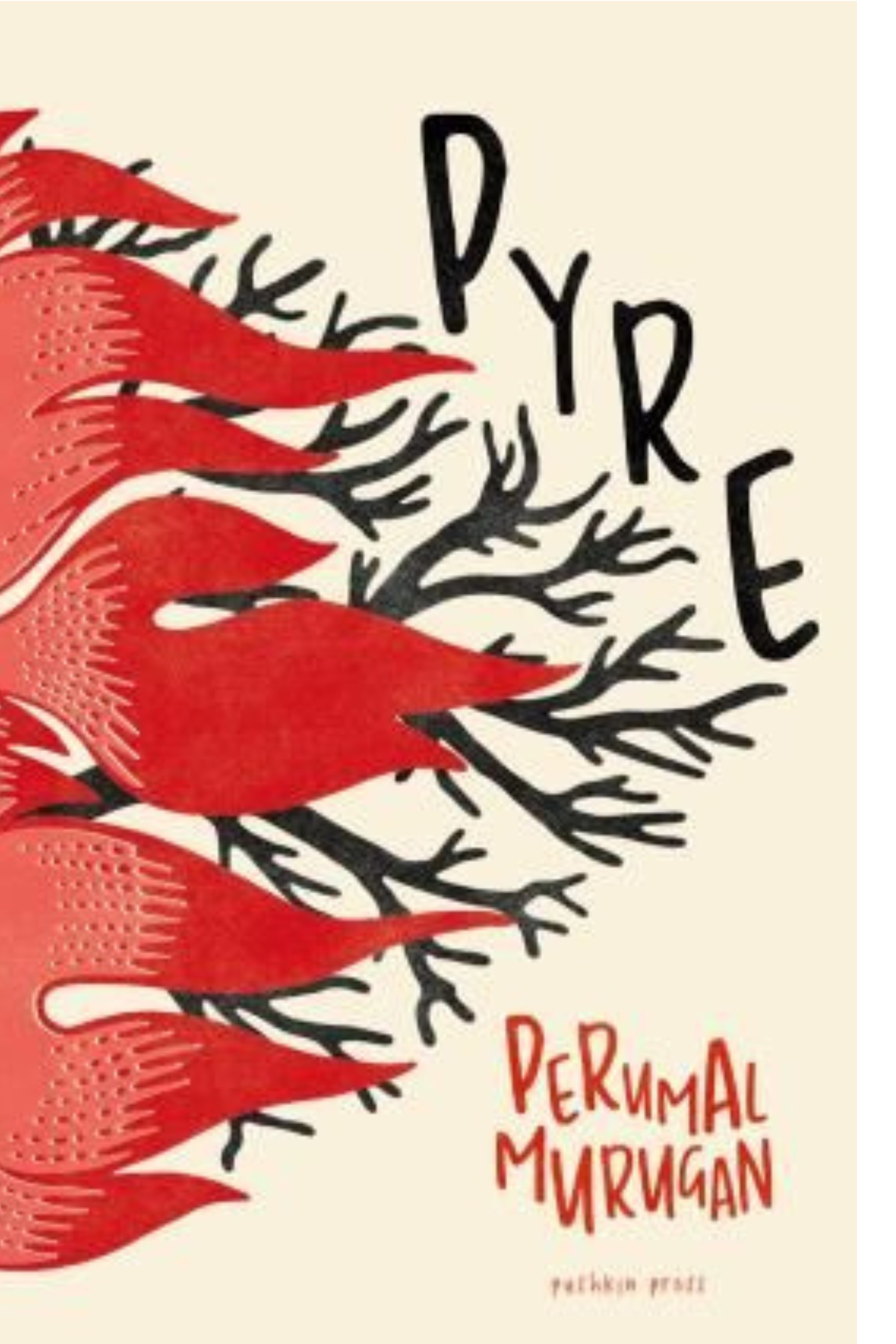 Book Review: Pyre by Perumal Murugan A Heart-Wrenching Tale of Love and Loss in the Face of Caste Prejudice