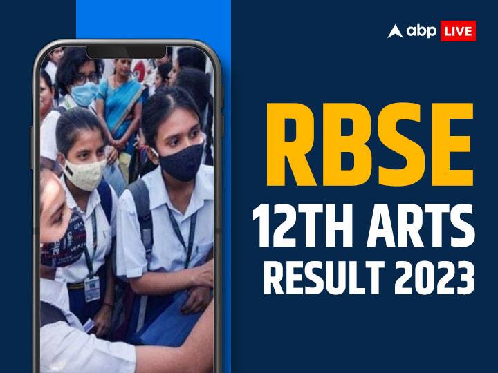 ​Rajasthan RBSE 12th Arts Result 2023 Declared Check Result at rajeduboard.rajasthan.gov.in ​RBSE 12th Arts Result 2023: राजस्थान बोर्ड ने जारी किया 12वीं आर्ट्स का रिजल्ट, इस तरह करें चेक