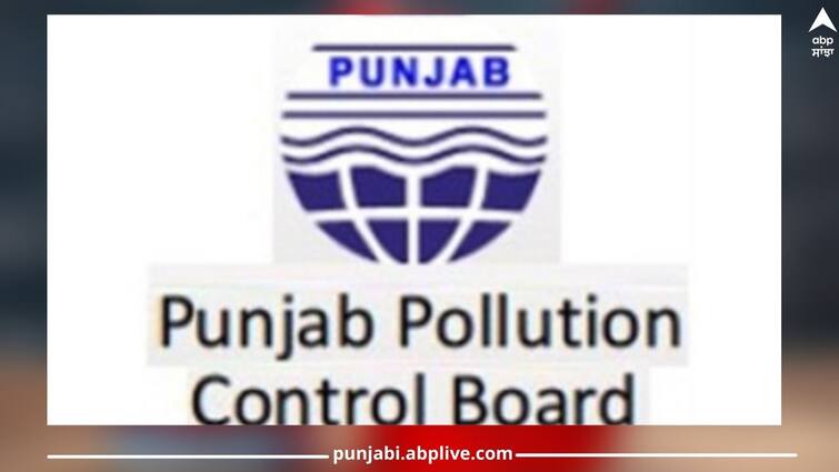 Many officials of Punjab Pollution Control Board have been transferred, know full details Punjab News: ਪੰਜਾਬ ਪ੍ਰਦੂਸ਼ਣ ਕੰਟਰੋਲ ਬੋਰਡ ਦੇ ਕਈ ਅਧਿਕਾਰੀਆਂ ਦੀਆਂ ਹੋਈਆਂ ਬਦਲੀਆਂ, ਜਾਣੋ ਪੂਰਾ ਵੇਰਵਾ