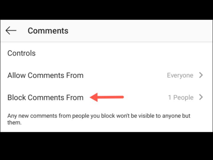 इसके अलावा आप स्पेसिफिक कमेंट्स भी उस व्यक्ति के लिए ब्लॉक कर सकते हैं. ऐसा करने से सामने वाले व्यक्ति को ये पता नहीं लगेगा कि आपने उसके लिए कमेंट्स को ब्लॉक किया है और आप उसे फॉलोअर के रूप में भी रख पाएंगे. यानि आपके फॉलोअर भी कम नहीं होंगे और न आपको गंदे कमेंट्स देखने को मिलेंगे.