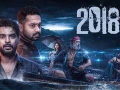 2018 Movie : மலையாள சினிமாவில் வசூலை மலை போல் குவித்த ’2018’ படம் - இப்போது ஓடிடியில் வெளியாக உள்ளது !