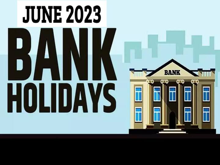Updated Bank Holidays list in June 2023 bank-will-remain-close-for-12-days know details Bank Holiday: జూన్‌లో బ్యాంక్‌లకు 12 రోజులు సెలవులు, ఇదిగో హాలిడేస్‌ లిస్ట్‌