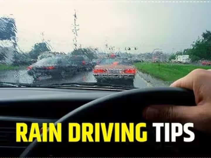 Follow these tips while driving in rain for better safety Driving Tips For Rainy Season: बारिश में ड्राइविंग करते समय इन बातों का रखें ध्यान, नहीं तो हो सकता है बड़ा नुकसान!