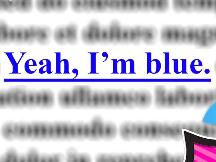 Why are hyperlinks always blue whats wrong with red and black हाइपरलिंक हमेशा नीले क्यों होते हैं, लाल और काला कर देंगे तो क्या हो जाएगा