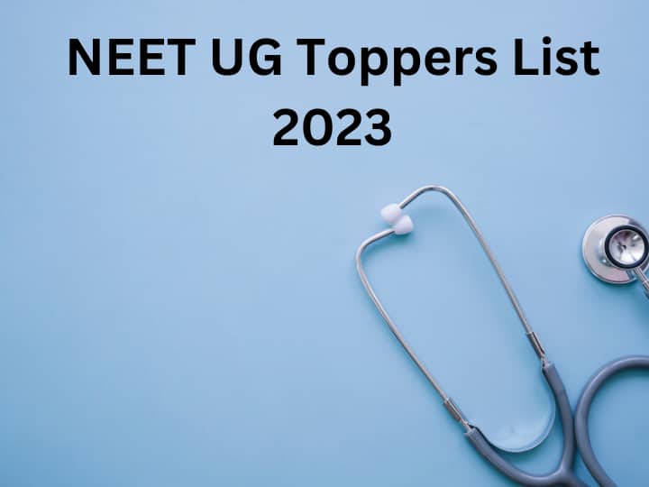 ​NEET UG Toppers List 2023 check here NEET 2023 Result​ neet.nta.nic.in ​ ​NEET UG Result 2023: नीट यूजी एग्जाम में इन छात्रों ने किया टॉप, यहां क्लिक कर चेक करें टॉपर्स लिस्ट