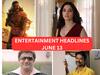 Entertainment Headlines June 13: காதலை போட்டு உடைத்த தமன்னா... சர சர ஆதிபுருஷ் அட்வான்ஸ் புக்கிங்...இன்றைய டாப் சினிமா செய்திகள்!