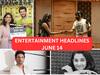 Entertainment Headlines June 14: சுஷாந்தை மறக்காத ரசிகர்கள்... ட்ரெண்டிங்கில் மாவீரன் பாடல், மிருணாள்.. இன்றைய டாப் சினிமா செய்திகள்!