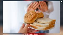 Bread disadvantages: ਸ਼ਹਿਰੀ ਲੋਕ ਹੋ ਜਾਣ ਸਾਵਧਾਨ! ਰੋਟੀ ਦੀ ਥਾਂ ਧੜਾਧੜ ਬ੍ਰੈੱਡ ਖਾਣਾ ਸਾਬਤ ਹੋ ਸਕਦਾ ਖਤਰਨਾਕ