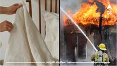 ਸਾਵਧਾਨ! ਤੁਹਾਡੇ ਬੈੱਡ 'ਤੇ ਵੀ ਵਿਛੀ ਗੰਦੀ ਚਾਦਰ! ਘਰ ਅੰਦਰ ਲੱਗ ਸਕਦੀ ਅੱਗ, ਫਾਇਰ ਬ੍ਰਿਗੇਡ ਦੀ ਚੇਤਾਵਨੀ