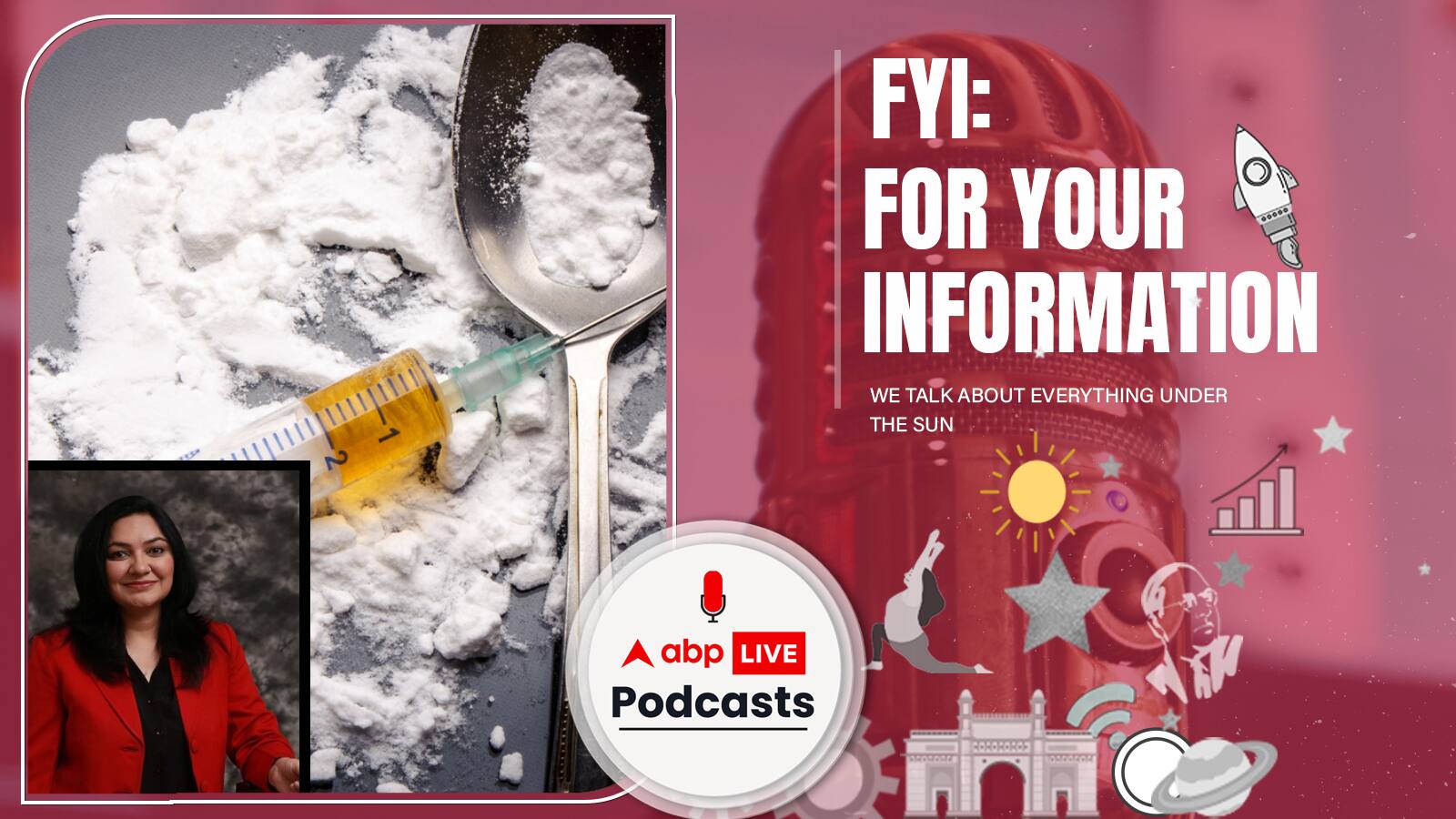 दुनिया में 39M से ज़्यादा लोग Drugs की गिरफ़्त में, भारत में हर साल ड्रग्स के कारण 22 हजार लोगों की मौत | FYI