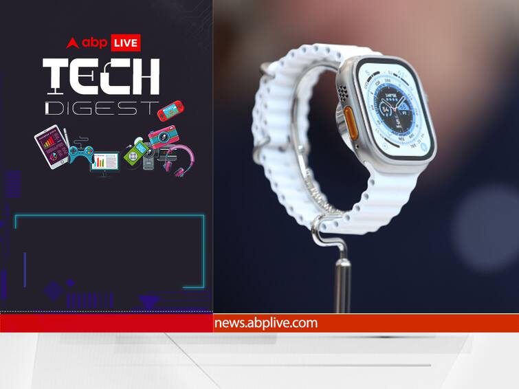 Top Tech News June 26 Apple Watch Ultra 2 launch Ashwini Vaishnaw demo Semiconductor Micron Technology India Intel Sell Bengaluru Office