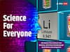 Science For Everyone: All About The Lithium-Ion Battery, And How Goodenough And Others Developed It