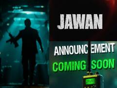 Jawan Trailer : ரசிகர்கள் ஹேப்பி அண்ணாச்சி...விரைவில் வெளியாகும் ஜவான் படத்தின் ட்ரெய்லர்!