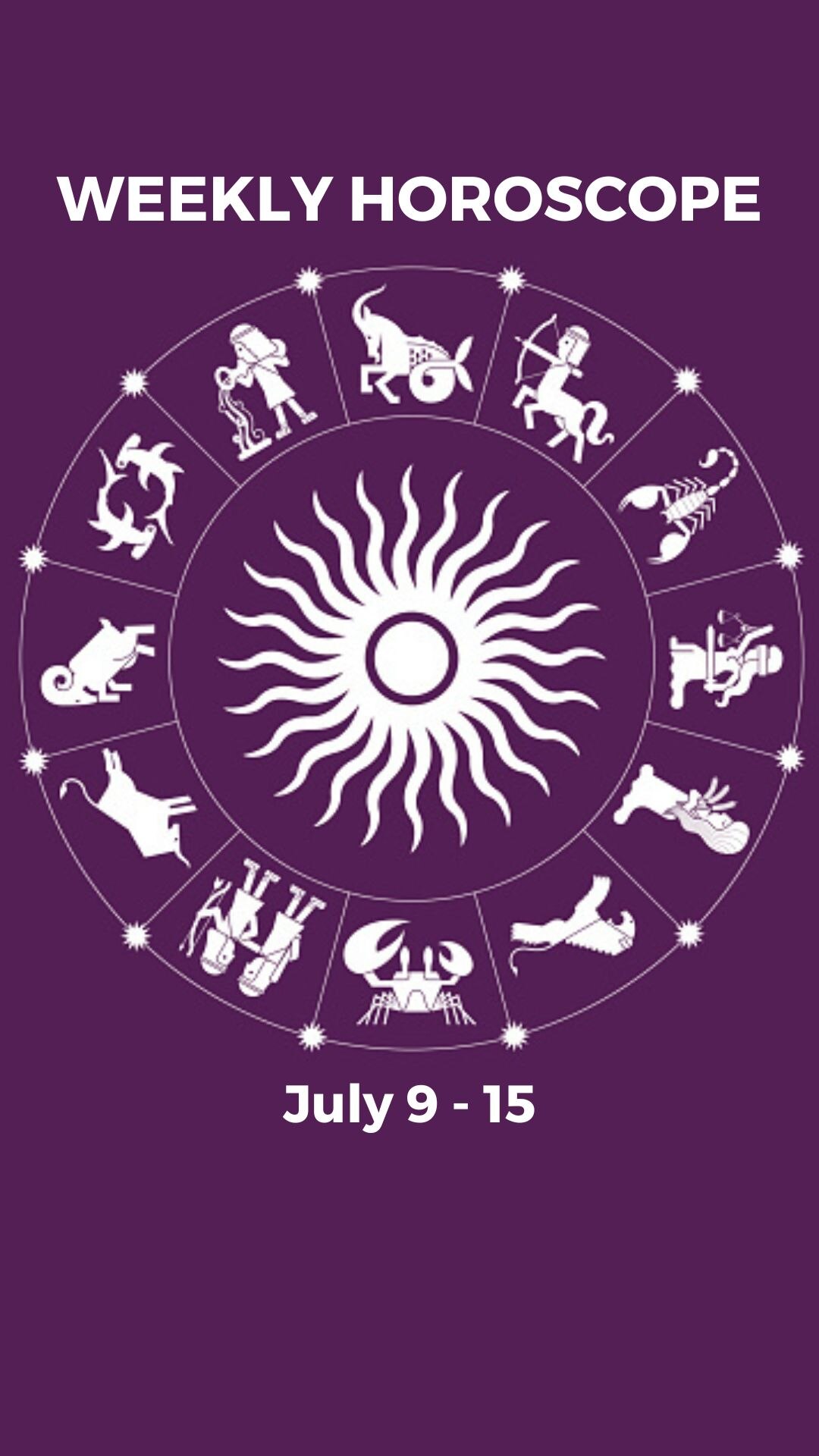 Weekly Horoscope July 9 15 Predictions For All 12 Zodiac Signs