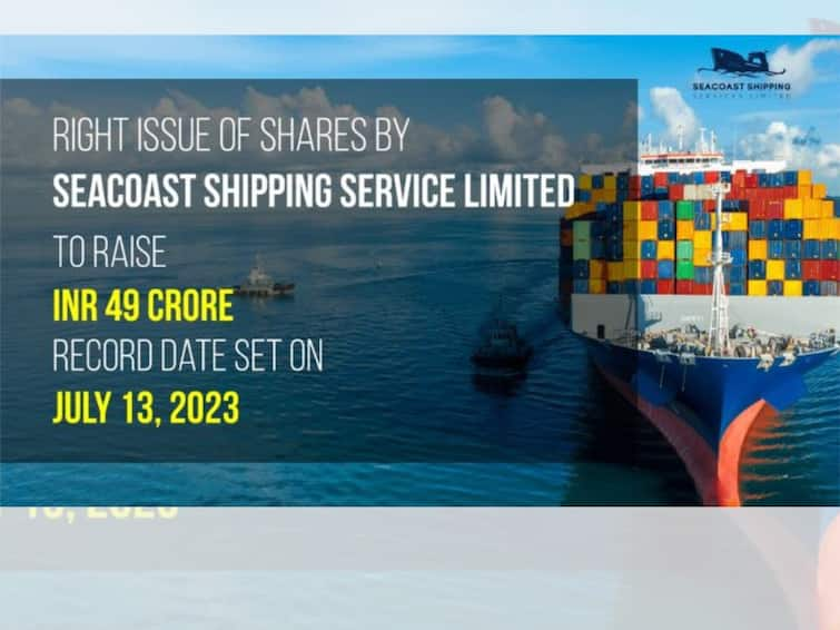 Seacoast Shipping Service Limited To Secure Rs. 49 Crore Via Share Rights Issue, Record Date Confirmed As July 13th, 2023