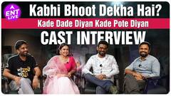 Kade Dade Diyan Kade Pote Diyan Cast Interview | Harish Verma और Simi Chahal के साथ भूतिया बातें