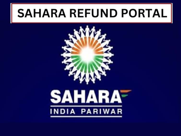 CRCS-Sahara Refund Portal: Link to claim refund, who is eligible, how to claim know details Sahara Refund: సహారా రిఫండ్‌ రిజిస్ట్రేషన్‌పై డౌట్స్‌ ఉన్నాయా?, స్టెప్‌ బై స్టెప్‌ గైడెన్స్‌ ఇదిగో!
