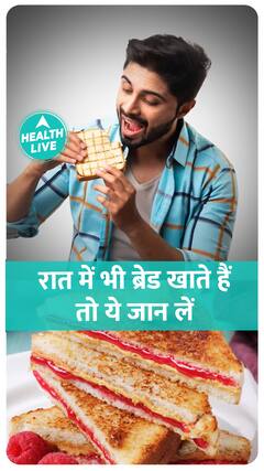 Should we eat bread at night?