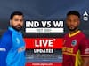 IND Vs WI Live Score : भारताचा वेस्ट इंडिजवर विजय