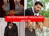 Entertainment Headlines July 30: இயக்குநர் ஷங்கருக்கு ஸ்பெஷல் நாள்...தளபதி 68 பற்றி வெங்கட் பிரபு... இன்றைய டாப் சினிமா செய்திகள்!