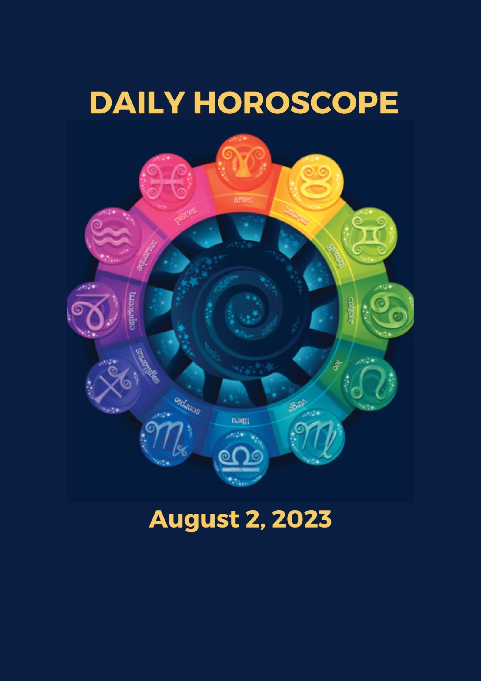 Daily Horoscope, Aug 2 See What