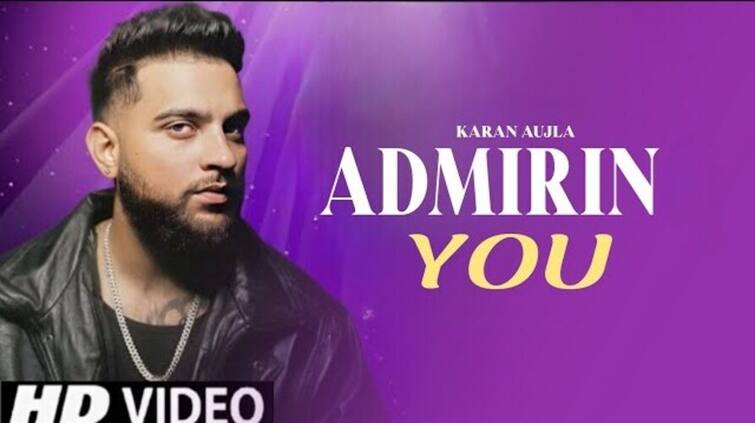 punjabi singer karan aujla releases his new song admirin you singer takes punjabi music to another level in his new song Karan Aujla: ਕਰਨ ਔਜਲਾ ਦਾ ਗਾਣਾ 'ਐਡਮਾਇਰਿੰਗ ਯੂ' ਰਿਲੀਜ਼, ਅਲੱਗ ਲੈਵਲ ਦੀ ਗਾਇਕੀ ਤੇ ਵੀਡੀਓ ਦੇਖ ਫੈਨਜ਼ ਹੋਏ ਪ੍ਰਭਾਵਤ