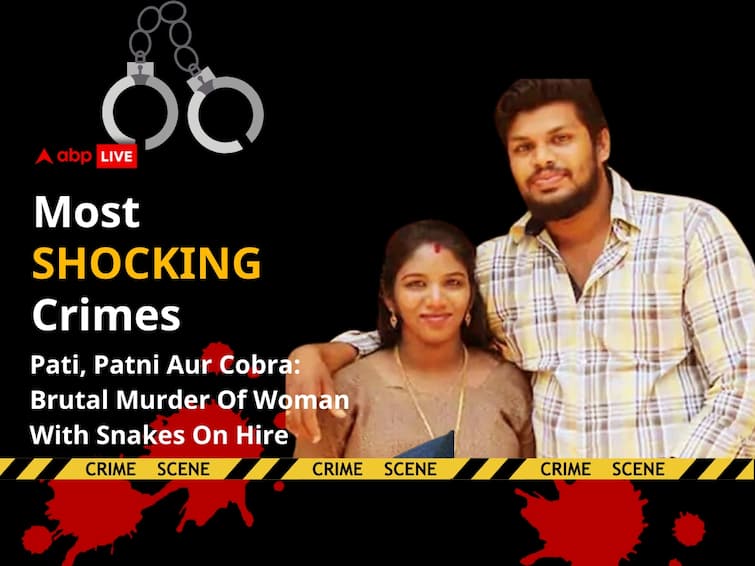 Kerala Cops Unravelled Meticulously Planned Murder With Snakes On Hire Uthra Sooraj Kerala cobra most shocking crimes Pati, Patni Aur Cobra: How Kerala Cops Unravelled A Meticulously Planned Murder With Snakes On Hire