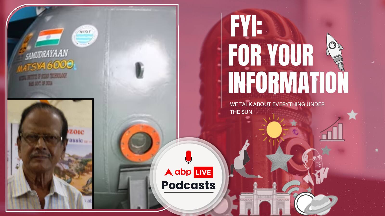 क्या है मत्स्य 6000? समुद्रयान मिशन से क्या होगा हासिल, जानिए | FYI
