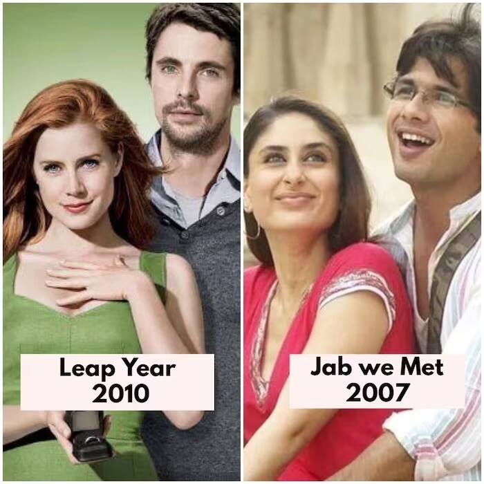 साल 2007 में शाहिद कपूर और करीना कपूर स्टारर बॉलीवुड फिल्म 'जब वी मेट' रिलीज हुई थी. इसके तीन साल बाद 'लीप ईयर' नामक हॉलीवुड फिल्म रिलीज की गई थी.