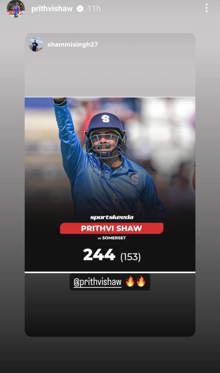 Prithvi Shaw: पृथ्वी शॉ 244 रन की पारी खेलने के बाद छाए, इंस्टाग्राम की स्टोरी हो रही हैं वायरल