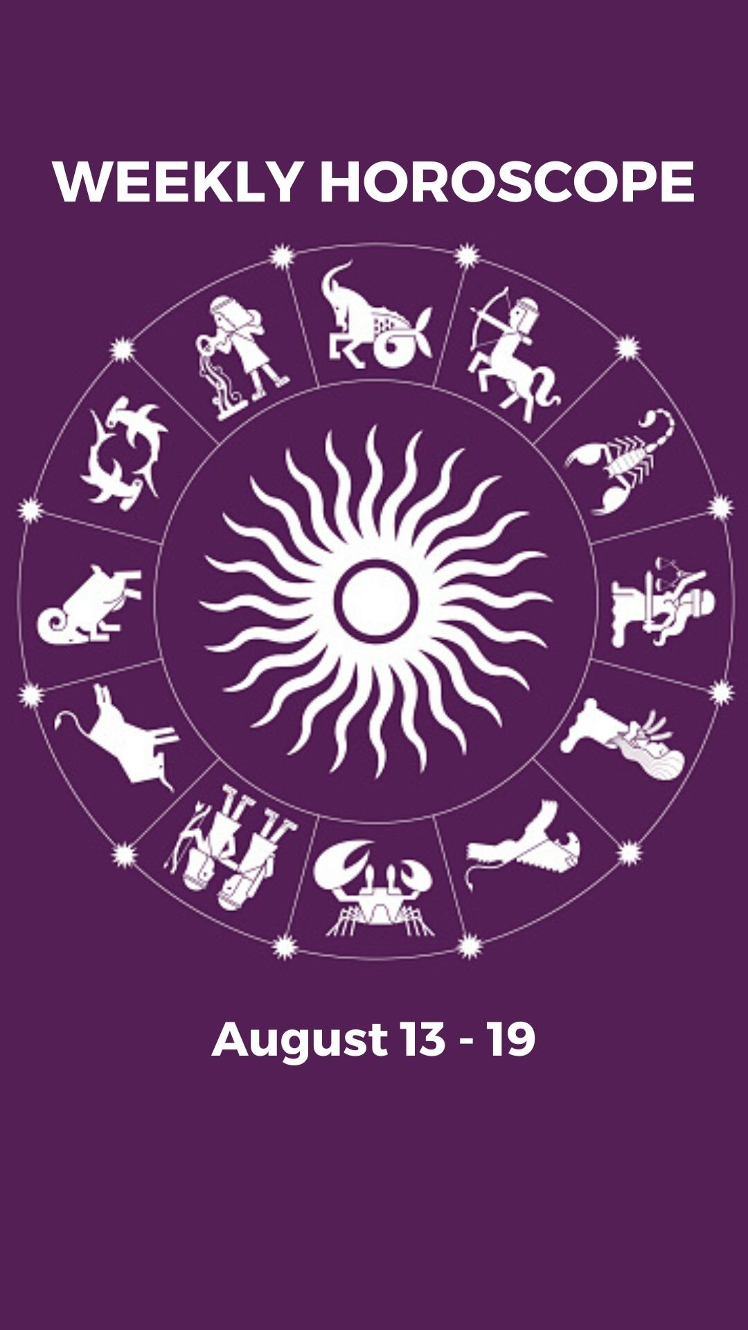 Weekly Horoscope Aug 13 19 Predictions For All 12 Zodiac Signs