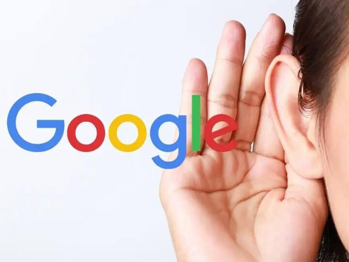 Google is listening and recording your talks and command here is how to stay safe आपकी सारी बातें सुनता है Google, कुछ तो रिकॉर्ड भी होती हैं...बचने के लिए ये काम करें 
