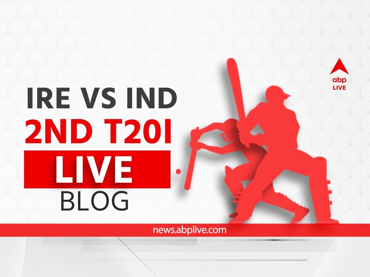 IND Vs IRE 2nd T20 Live Updates India Playing Against Ireland Match ...