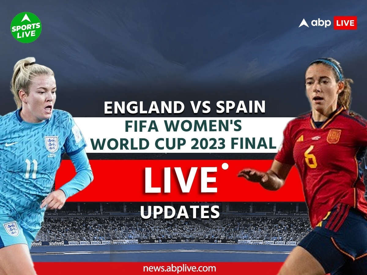 FIFA Womens World Cup 2023 FINAL Spain vs England Live Updates England ...