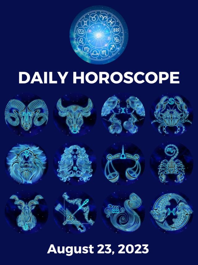 Daily Horoscope Aug 23 Predictions For All 12 Zodiac Signs