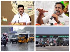 அதிமுக மாவட்டச் செயலாளர்கள் கூட்டம், சுங்கக்கட்டணம், மழை... முக்கிய செய்திகளின் ரவுண்டப் இதோ...!