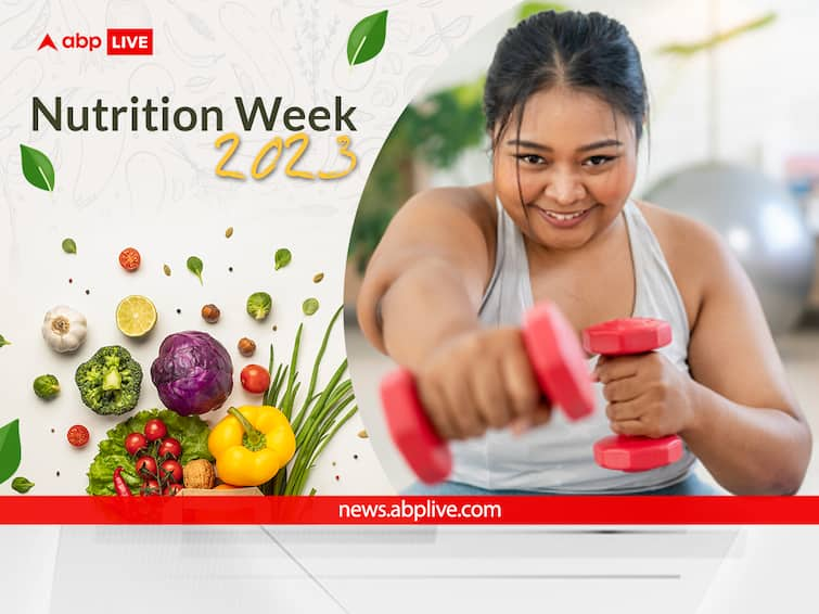 Nutrition Week 2023: Know About The Diet Plan For Muscle Gain And Fat Loss