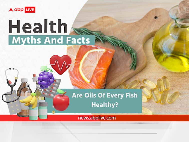 Benefits Of Fish Oil, Are Oils Of Every Fish Healthy, Can Everyone Consume Them Health Myths And Facts: Are Oils Of Every Fish Healthy? Can Everyone Consume Them? See What Experts Say