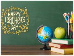 शिक्षक दिवस पर इस खास अंदाज में करें अपने टीचर्स को विश...