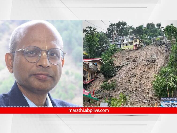 Himachal Pradesh landslides due to animal killing for food said  IIT Mandi director in video IIT Mandi Director : लोक मांसाहारी झाल्याने हिमाचलमध्ये ढगफुटी; IIT मंडीच्या संचालकांचा अजब दावा