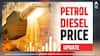 Petrol Diesel Rate: ਕੱਚਾ ਤੇਲ ਦੀਆਂ ਕੀਮਤਾਂ 'ਚ ਹੋਇਆ ਵਾਧਾ, ਜਾਣੋ ਆਪਣੇ ਸ਼ਹਿਰ 'ਚ ਪੈਟਰੋਲ ਅਤੇ ਡੀਜ਼ਲ ਦੀ ਤਾਜ਼ਾ ਸਥਿਤੀ
