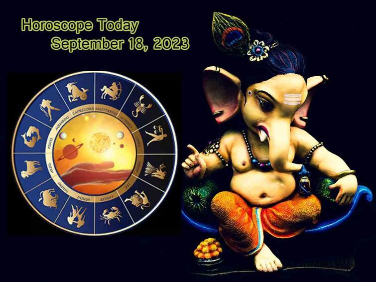 Horoscope Today September 18th ganesh chaturthi 2023 horoscope these