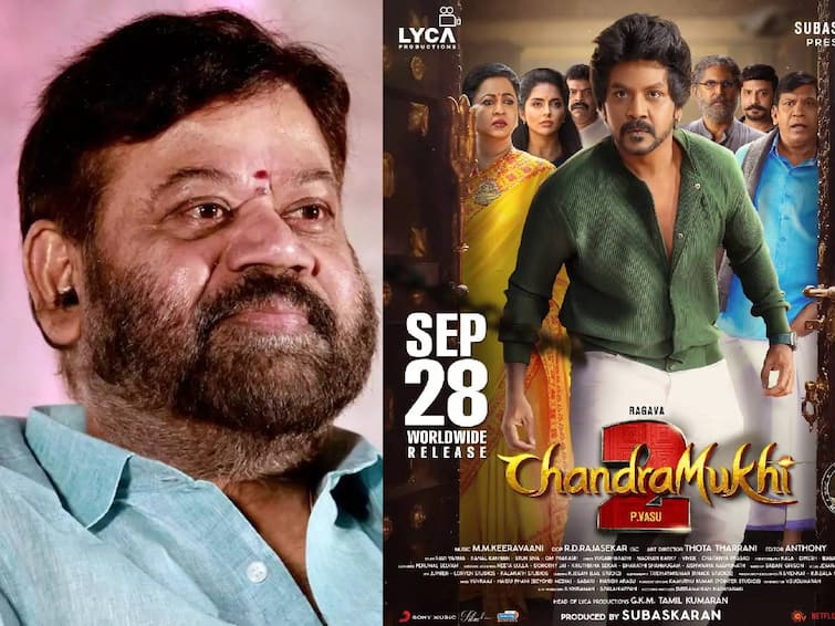 Director p vasu revealed the reason for Chandramukhi 2 release delay Chandramukhi 2: காணாமல் போன  480 ஷாட்கள்.. ஷாக்கான சந்திரமுகி 2 படக்குழு.. கடைசியில் என்ன நடந்தது தெரியுமா?