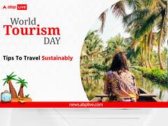 World Tourism Day 2023: Know Tips To Travel Sustainably