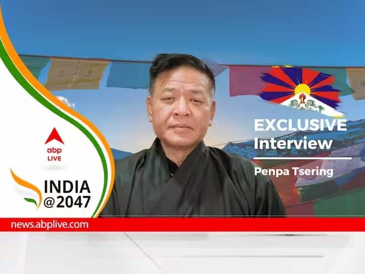 Tibetan President in Exile Penpa Tsering says Tibet Was The Buffer Between India And China ABP EXCLUSIVE: இந்திய - சீன நாடுகளுக்கிடையே பாலமாக இருக்க விரும்புகிறோம்: நாடு கடந்த திபெத்திய அதிபர் நம்பிக்கை