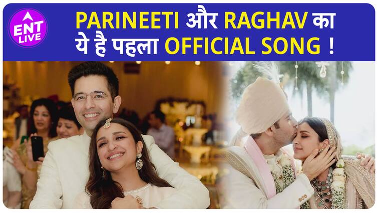 Parineeti Chopra ने Husband Raghav Chadha के लिए गाया ये Special Song ! | ENT LIVE